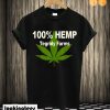 100% Hemp Tegridy Farms T shirt