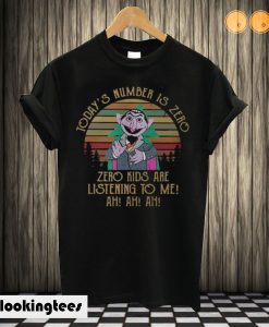 Count Von Count Today’s Number Is Zero T-Shirt