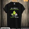 Grinch All I Need Is Coffee & My Bulldog It Is Too Peopley Outside T shirt