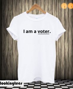 I Am A Voter T shirt