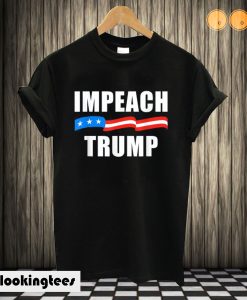 Impeach Trump T shirt