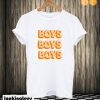 Boys Boys Boys T shirt