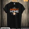 Bringing it Home Astros T shirt