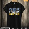 Charlie Freaking Morton T shirt