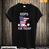 Cops For Trump T shirt