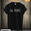 Ew People T shirt