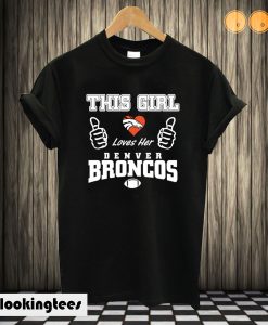 I love Denver Broncos T shirt