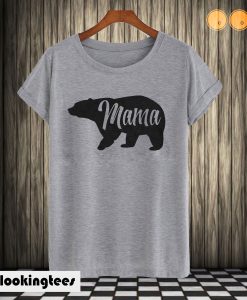 Mama Bear T shirt