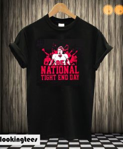 National Tight End Day T shirt