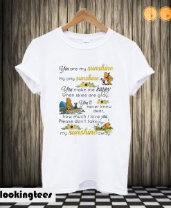 Piglet and Pooh You are my Sunshine T shirt