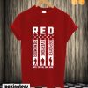 RED Friday Remember Everyone Deployed T shirt