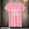 Women For Trump T shirt