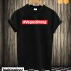 Vegas Strong T shirt