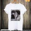 Be Famous Women Badha Rolled – Bad Hair Day T shirt