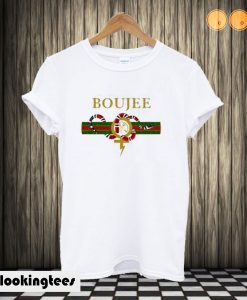 Boujee T shirt