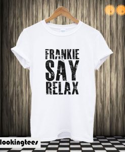 Frankie Say Relax T shirt