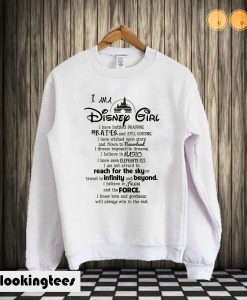 I Am A Disney Girl Quotes Sweatshirts