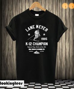 Lane Meyer T shirt