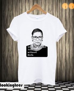 Notorious RBG - Ruth Bader Ginsburg T shirt