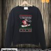 Santa All I Want For Christmas Is A Snowboard Sweatshirt