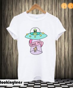 Take Me Alien T shirt