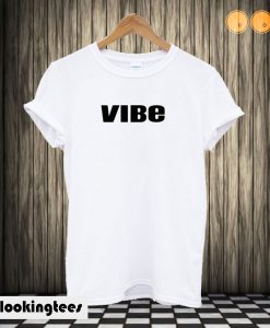 Vibes T shirt