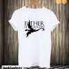 Father Of Dragons T shirt