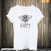 Bee Happy T shirt