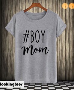 Boy Mom T shirt