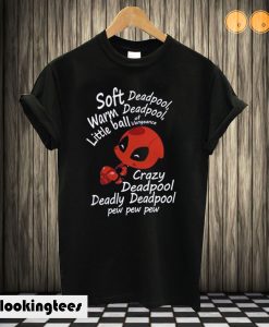 Deadpool Soft Warm Little Ball Of Vengeance T shirt