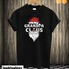 Grandpa Claus Santa Claus Christmas T shirt