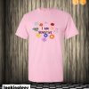 I Am Sensitive T shirt