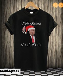 Make Christmas great again Donald Trump T shirt