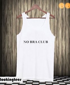 No Bra Club Tank top