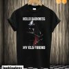 Star Wars hello darkness my old friend T shirt