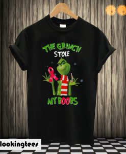 The Grinch stole my boobs T shirt