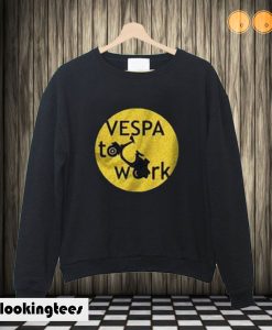 Vespa To Work Sweatshirt