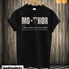 Viking Thor Mothor Definition Meaning Like a Dad Just Way Cooler T shirt