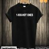 1-900 Hot Ones T-shirt