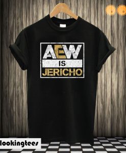 Aew is Jericho T-shirt