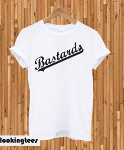 Bastards T-shirt