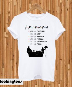 Be like FRIENDS T-shirt