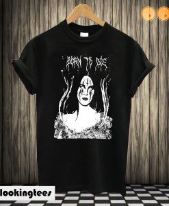 Born To Die T-shirt