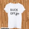 BuckOff T-shirt