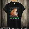 Cute But Psycho Funny Cat T-shirt