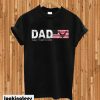 Dad A Real American Hero T-shirt