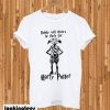 Dobby Will Always Be There for Harry Potter T-shirt