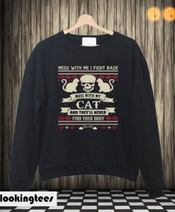 Don't Mess With My Cat Sweatshirt