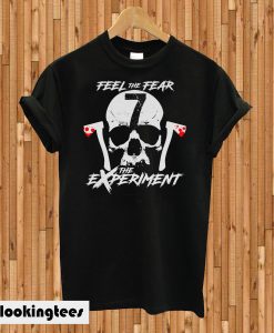 Feel The Fear T-Shirt