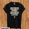 Forever Mamba Forever Legend T-shirt